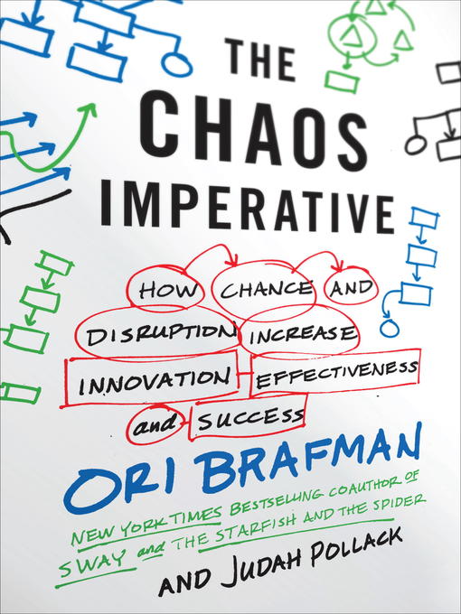 Title details for The Chaos Imperative by Ori Brafman - Available